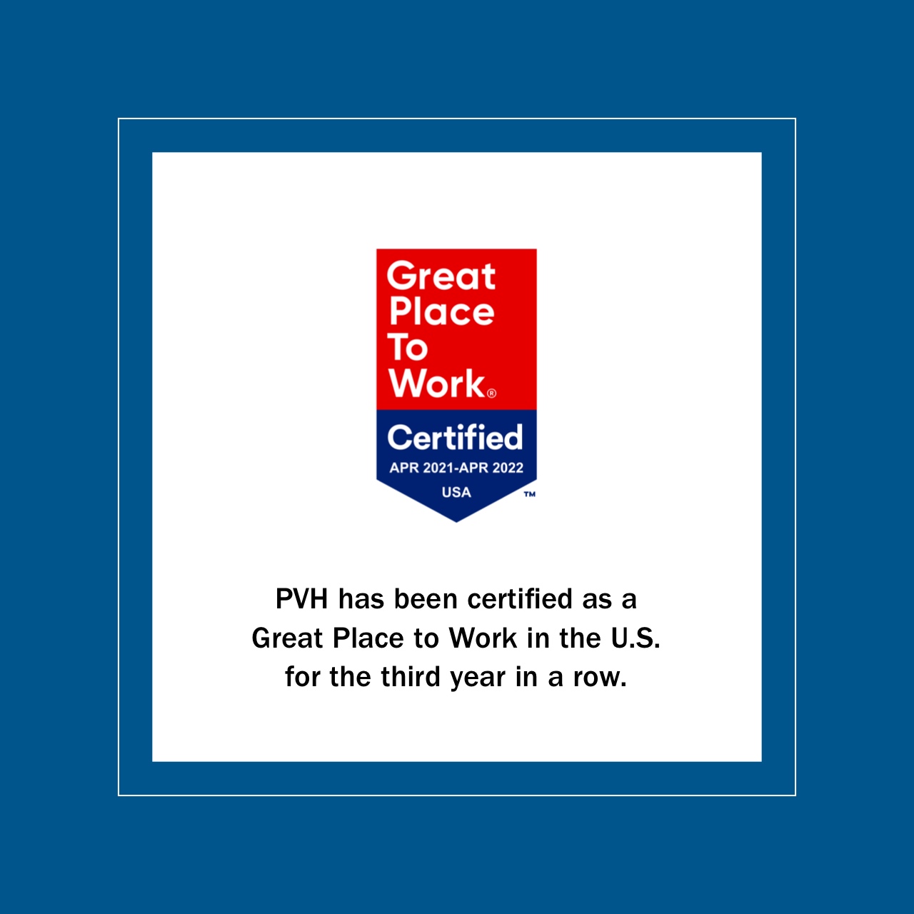 PVH Corp. Re-Certified as a Great Place To Work® for Third Year in a Row